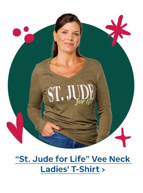 “St. Jude for Life” Vee Neck Ladies' T-Shirt